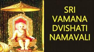 Sri Vamana Dvishati Namavali - Vamana Purana - Yashoda kumar Dasa