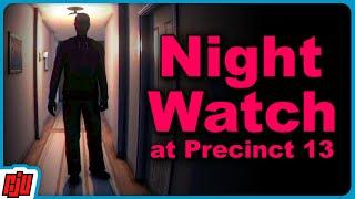 NIGHT WATCH AT PRECINCT 13 | Terrible Indie Horror Game