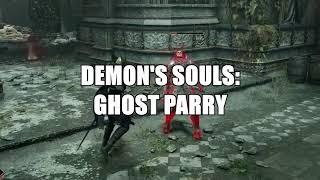 Demon's Souls (2020): Ghost Parry (Riposte Cancel / Parry Cancel)