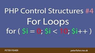 PHP Control Structures Tutorial #4 For Loop