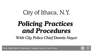 Policing Reform Collaborative – Policing Practices & Procedures with Chief Dennis Nayor