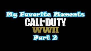 Call of Duty: WWII - My Favorite Moments Part 2 (Campaign Montage)