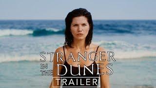 Stranger in the Dunes | Official Trailer 2 | On Flix Premiere April 27th