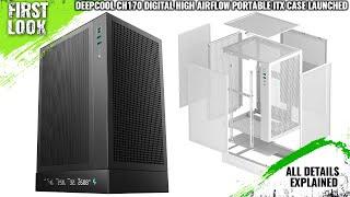 DeepCool CH170 DIGITAL High-Airflow Portable ITX Case Launched - Explained All Spec, Features & More