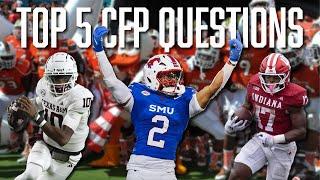 Top 5 CFP Questions | College Football Playoff | Texas A&M | SMU | Miami | Vanderbilt | Indiana