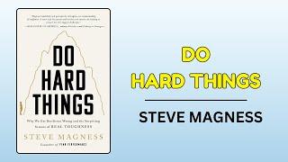 DO HARD THINKS BY STEVE MAGNESS