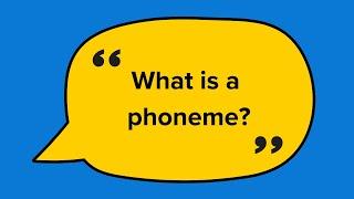 Phonics Jargon | What is a phoneme?