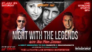 Deejay Nivaadh Singh - For The Love Of Music (Night With The Legends Ft. Raj Ep. 382)