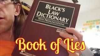 MIND-BLOWING - Black's Law Dictionary is a Book of Lies