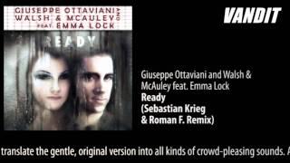 Giuseppe Ottaviani and Walsh & McAuley feat. Emma Lock - Ready (Sebastian Krieg & Roman F. Remix)
