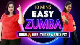 10 Mins Easy Weight Loss Zumba Dance Workout For Beginners  100%  Burn Hips, Thighs, & Belly Fat