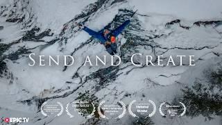 Send And Create | Award Winning Ice Climbing Film