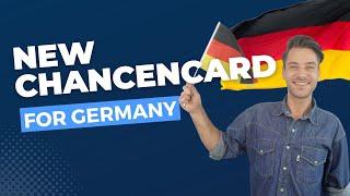 New Chancencard for Germany 