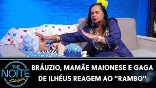 Bebê Bráuzio, Mamãe Maionese e Gaga de Ilhéus reagem ao filme "Rambo" | The Noite (20/11/24)