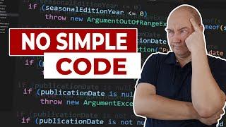 Why Writing Simple Code Isn't So Simple in Real Projects