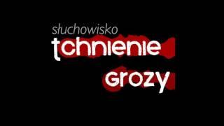 Tchnienie Grozy #98: Marcin Majchrzak - Ostatni Kolejarz