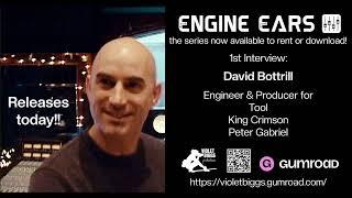 ENGINE EARS -DOC 1ST INTERVIEW RELEASES TONIGHT!! DAVID BOTTRILL