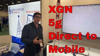 XGN 5G direct to mobile broadcast