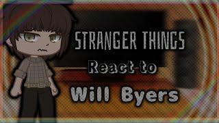 S4 react to will Byers ️‍ || stranger things  || *BYLER* || part 1/1 || enjoy!! 