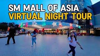 SM MOA VIRTUAL NIGHT TOUR