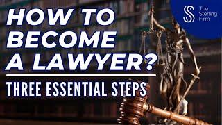 How To Become A Lawyer | Three Essential Steps #lawyer