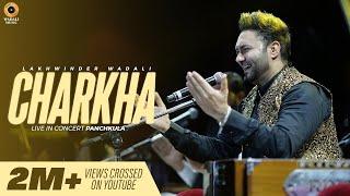 Charkha – Live | Lakhwinder Wadali | Sufi Mehfil | My FM | Panchkula | Wadali Brothers