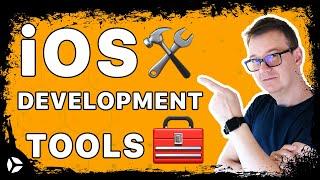 iOS Development Tools You Need to Have in 2020