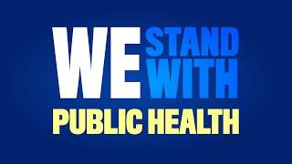 We Stand With Public Health