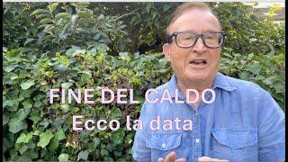 Caldo con i giorni contati.  Ecco la data della fine