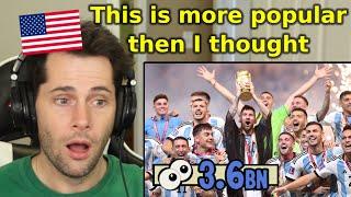 American Reacts to the World Cup is BIGGER Than the Super Bowl