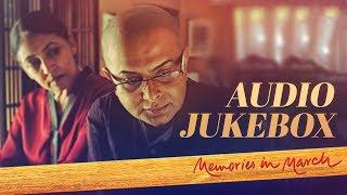 Memories In March | Audio Jukebox | Rituparno Ghosh | Deepti Naval | Debajyoti Mishra | SVF Music