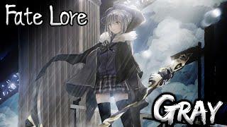 Fate Lore - The Tale of Gray