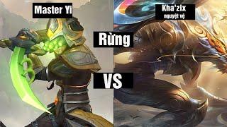 Master Yi Rừng Vs Kha'Zix Và Cái Kết | Tuấn Best Master Yi Rừng