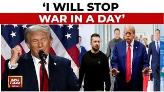 Donald Trump's Return: Trump Says I Will Stop War 'In A Day' | US Top News Today