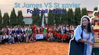 FINAL MATCH️ || St xavier VS St james  *penalty kicks* || @Thenishajamatiavlogs