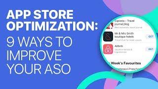 App Store Optimization: 9 Ways to Improve your ASO