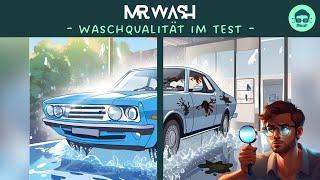 Mr. Wash - Waschqualität im Test