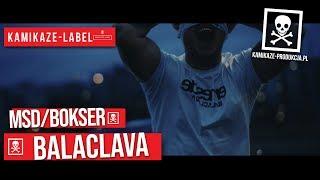 MSD / BOKSER - BALACLAVA / prod. Dechu |  | (Official Video)