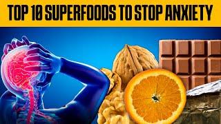 10 Superfoods That Naturally Beat Stress, Anxiety & Depression!