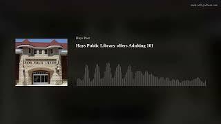 Hays Public Library offers Adulting 101