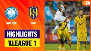 Highlights: Nam Định - SLNA | Đẳng cấp vượt trội, Xuân Son giải cơn khát bàn thắng