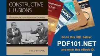 Constructive Illusions Misperceiving the Origins of International Cooperation