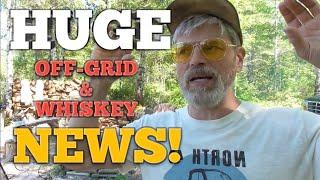 Off-Grid & Whiskey Has a BIG Announcement!