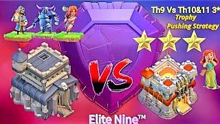 Most Powerful Th9  Th10  &Th11 3* Attack Strategy 2023/Th9 Pushing Strategy/Elite Nine#clashofclans