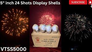 VTSS5000 5" Inch 24 Shots Display Shells Fireworks 2023