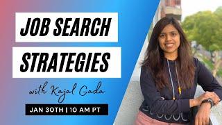 Job Search Strategies with Kajal Gada