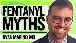 The DEA is LYING About Fentanyl - Dr Ryan Marino EXPLAINS