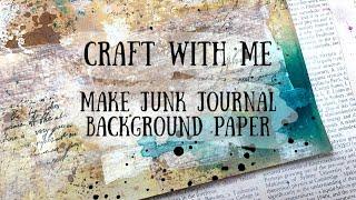 Make a Junk Journal background page