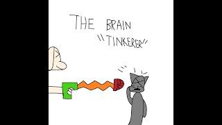 The Brain Tinkerer - The Tom and Ben Show