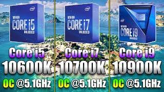 Core i5 10600K OC @5.1GHz vs Core i7 10700K OC @5.1GHz vs Core i9 10900K OC @5.1GHz